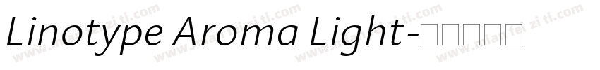 Linotype Aroma Light字体转换